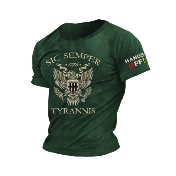 Sic Semper Tyrannis 1776 Hands Off Shirt