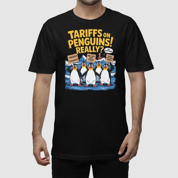 Tariffs On Penguins Really Trump Shirt