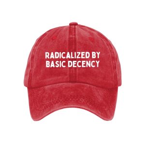 Radicalized By Basic Decency Hat1