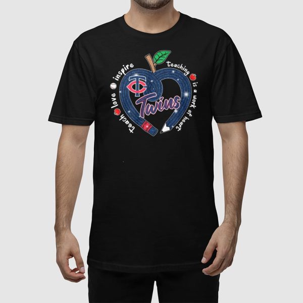 Twins Teach Love Inspire Teaching Is A Work Of Heart Shirt