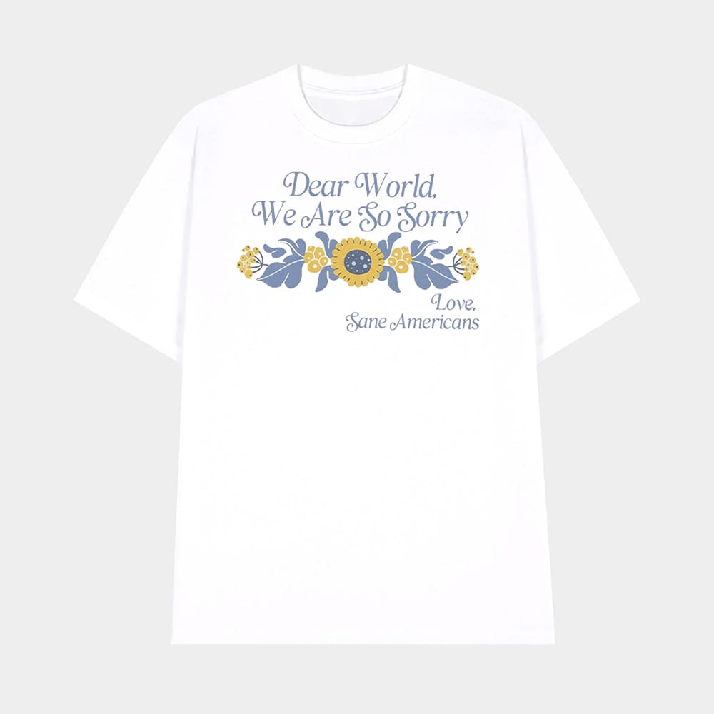 V Neck Retro Dear World We Are So Sorry Love Sane Americans Print T Shirt 1 V-Neck Retro Dear World We Are So Sorry Love Sane Americans Print T-Shirt