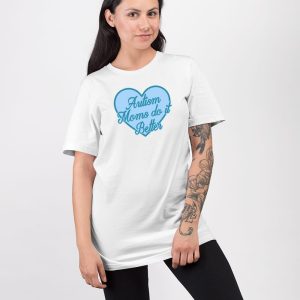 Autism Moms Do It Better Shirt 5