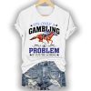 Women’s Retro Kentucky Derby It’S Only A Gambling Problem If You’Re Losing Print T-Shirt