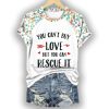 Women’s you can’t buy love but you can rescue it T-shirt