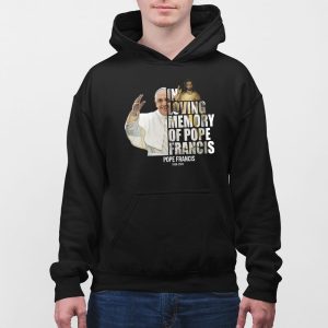 In Loving Memory Of Pope Francis 1936 2025 Shirt 5