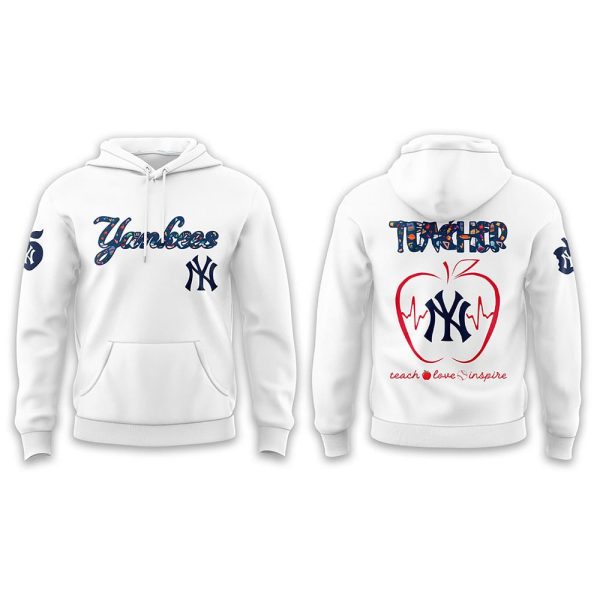 Yankees TEACHER NIGHT Teach Love Inspire Hoodie 2025