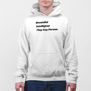Beautiful Intelligent Tiny Gay Person Shirt 4