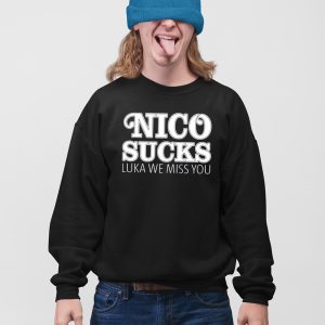 Nico Sucks Luka We Miss You Shirt