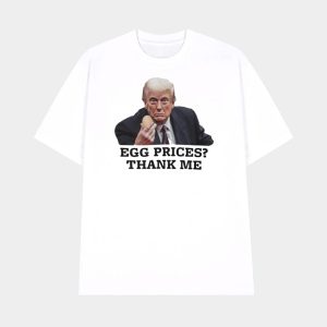 Donald Trump Egg Prices Shirt 1