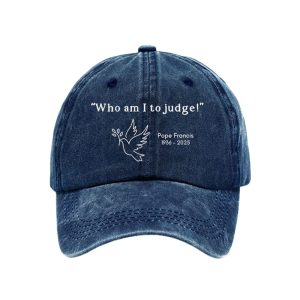 Who Am I To Judge Pope Francis 1936 2025 Hat2