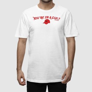 FTD Youre In A Cult Oh Yeah Shirt 2