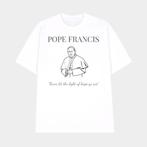 Pope Francis Never Let The Light of Hope Go Out Shirt 1