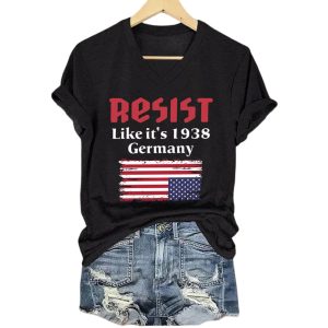 V Neck Retro Resist Like Its 1938 Germany Print T Shirt