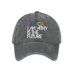 Radical Empathy Is The Future Baseball Cap2