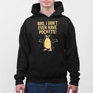 Penguins Resist Bro I Dont Even Have Pockets Shirt 5