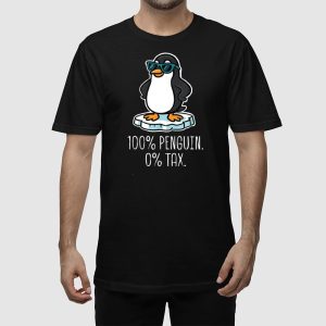 100 Penguin 0 Tax Shirt 2