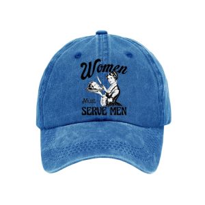 Women Must Serve Men Feminism Baseball Cap3