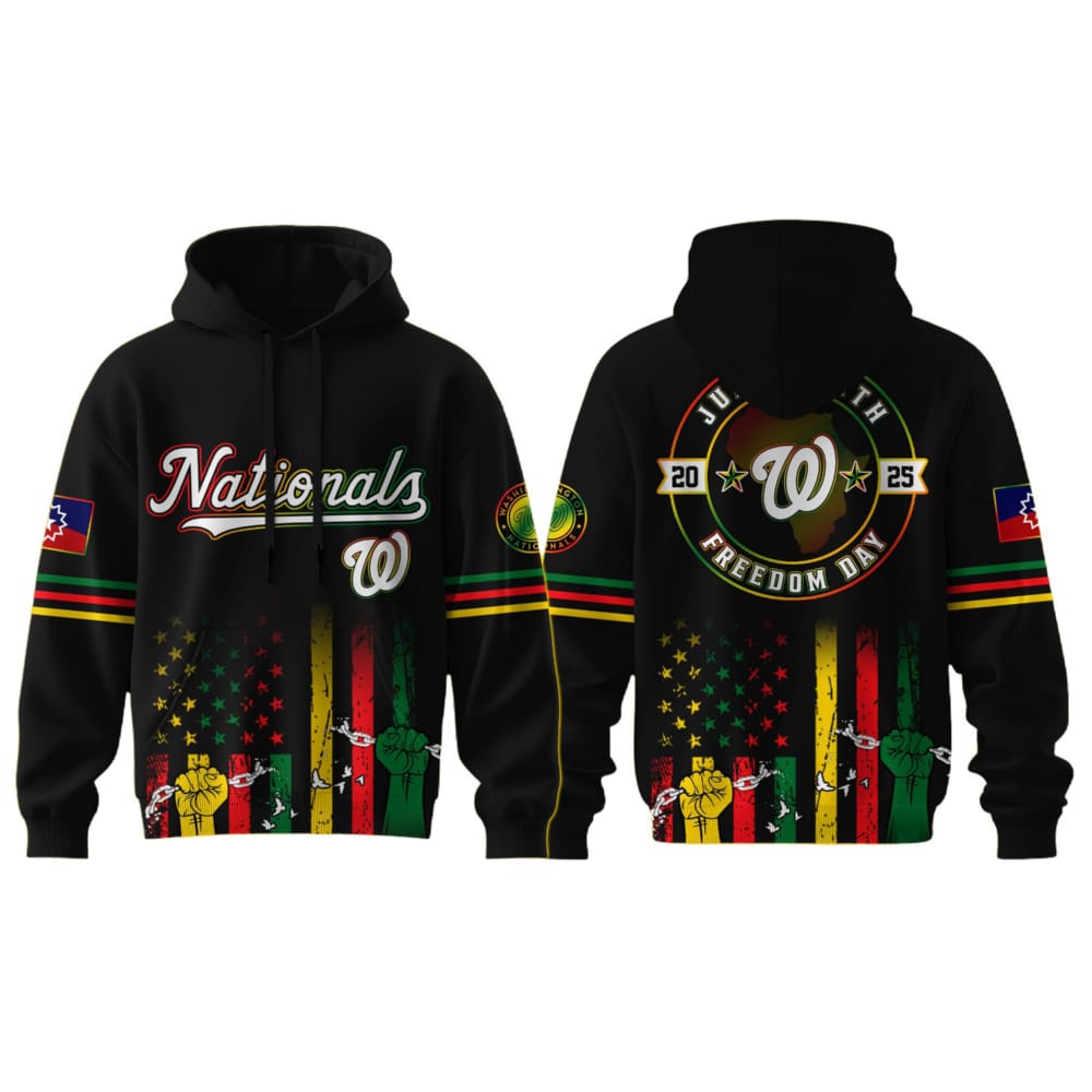 2025 Nationals Juneteenth Freedom Day Hoodie 2025 Nationals Juneteenth Freedom Day Hoodie