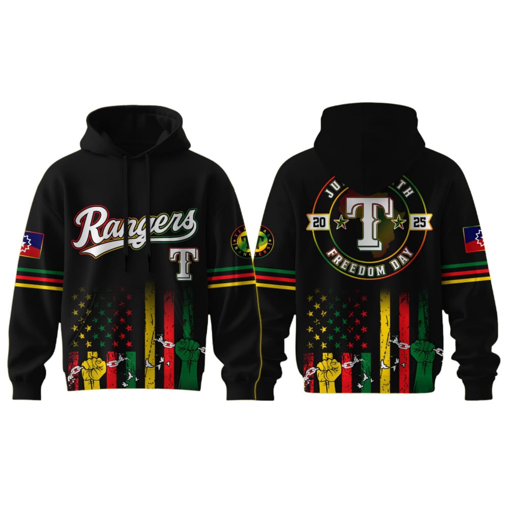 2025 Rangers Juneteenth Freedom Day Hoodie 2025 Rangers Juneteenth Freedom Day Hoodie