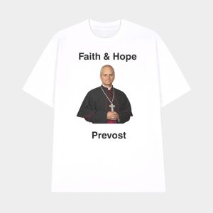 Robert Prevost Faith And Hope Shirt 1