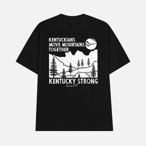 Kentuckians Move Mountains Together Kentucky Strong Since 2017 T-Shirt