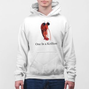 One In A Krillion Shirt 5