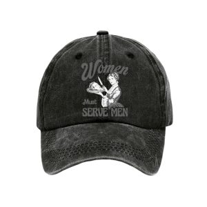 Women Must Serve Men Feminism Baseball Cap1