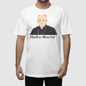 New Pope Robert Prevost Hello World Shirt 2