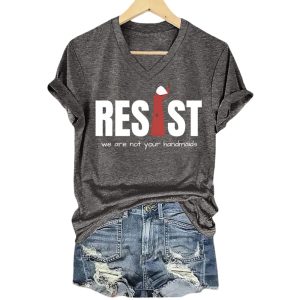 Resist Feminist We Are Not Your Handmaids Shirt3