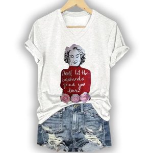 V Neck Retro Dont Let The Bastards Grind You Down Print T Shirt3