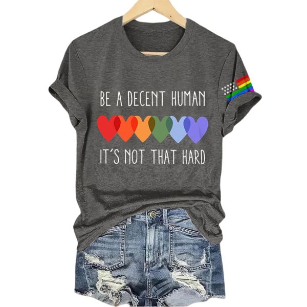 Be A Decent Human It’s Not That Hard Shirt