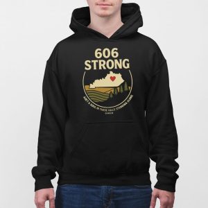 Kentucky Strong 606 Strong Aint A Soul In These Hills Standing Alone One 13 Shirt 5