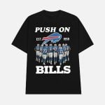 Bills Push On Est 1959 Shirt