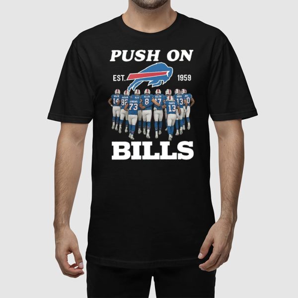 Bills Push On Est 1959 Shirt