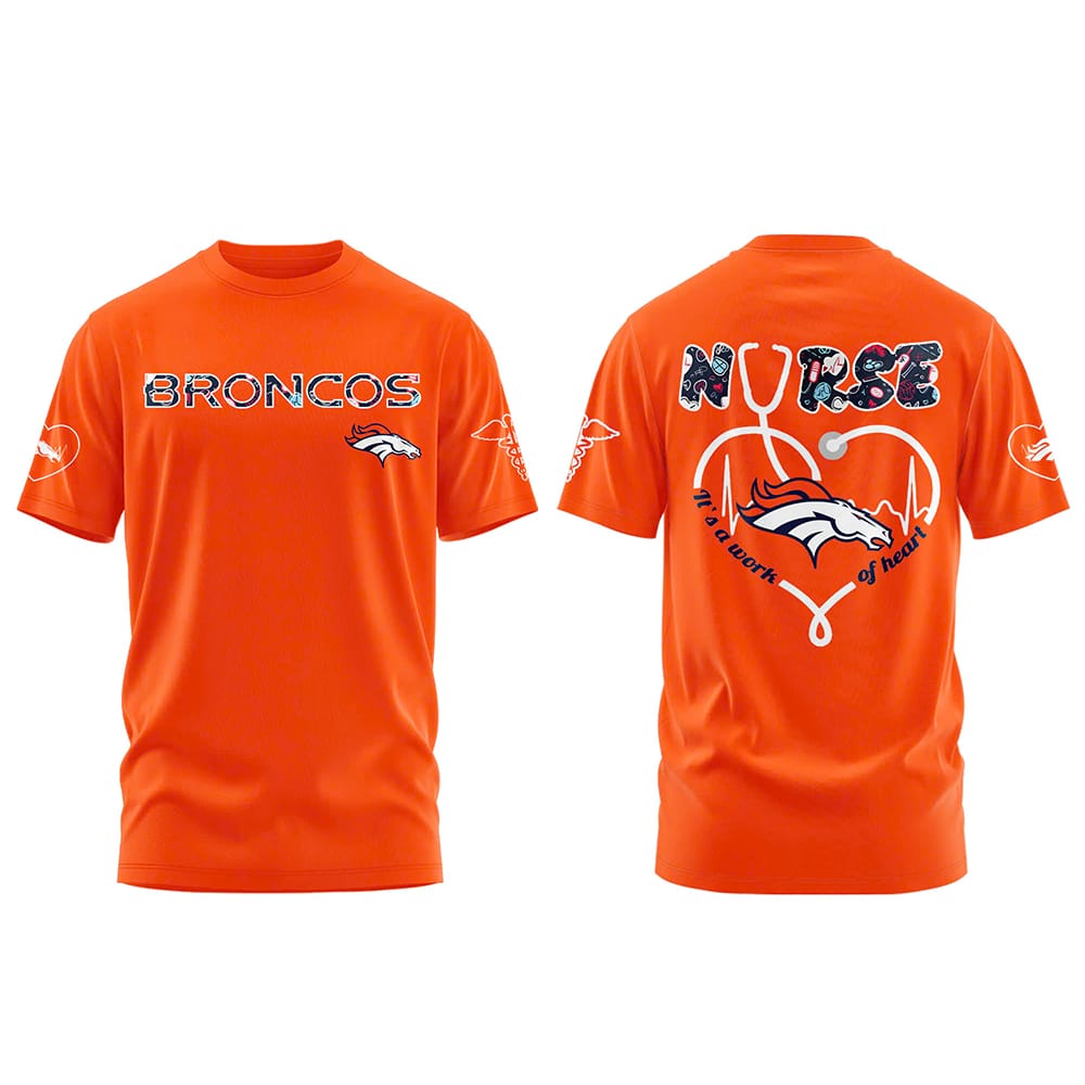 Broncos NURSES NIGHT Shirt 2025 Broncos NURSES NIGHT Shirt 2025