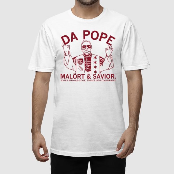 Da Pope Malort And Savior Shirt