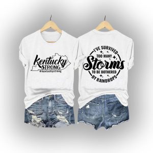 Kentucky Strong Ive Survived Too Many Storms To Be Bothered By Raindrops Shirt3