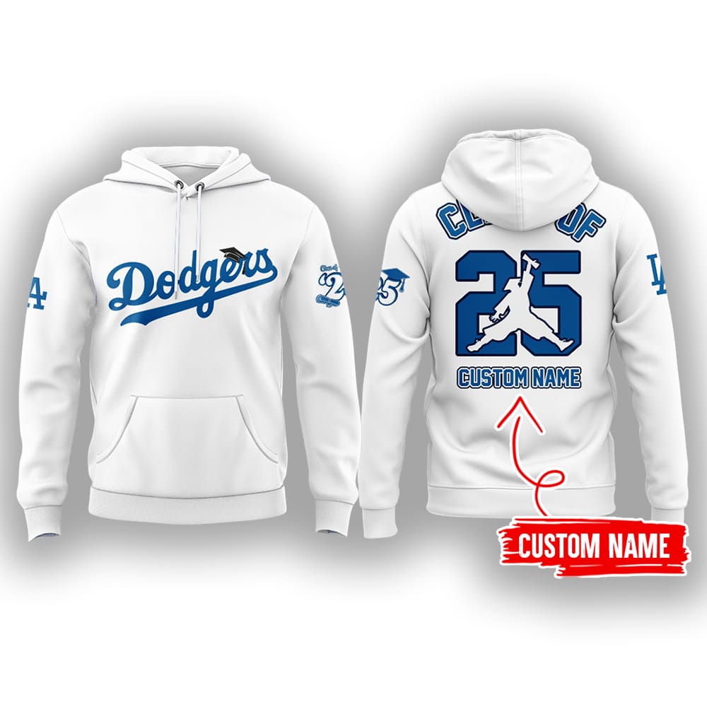 Dodger Class Of 2025 Hoodie Dodger Class Of 2025 Hoodie