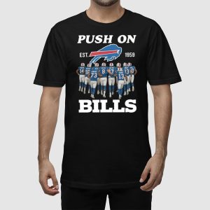 Bills Push On Est 1959 Shirt 3
