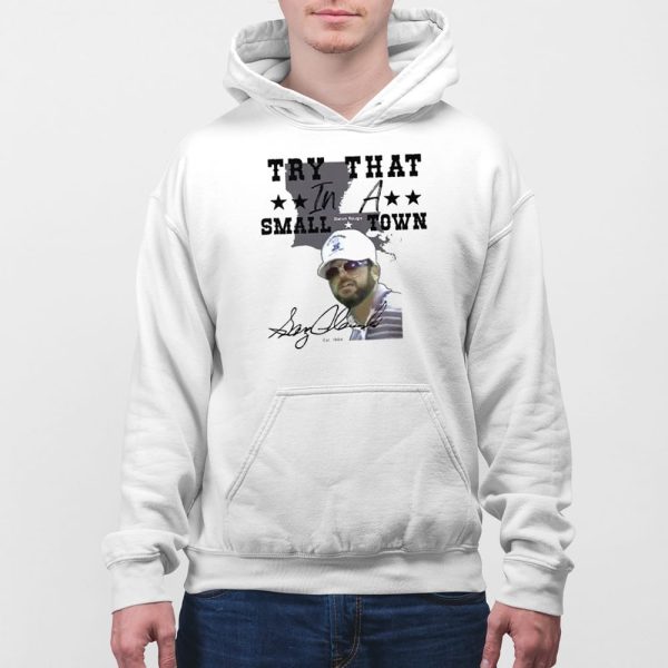 Gary Glenn Try That In A Small Town Shirt