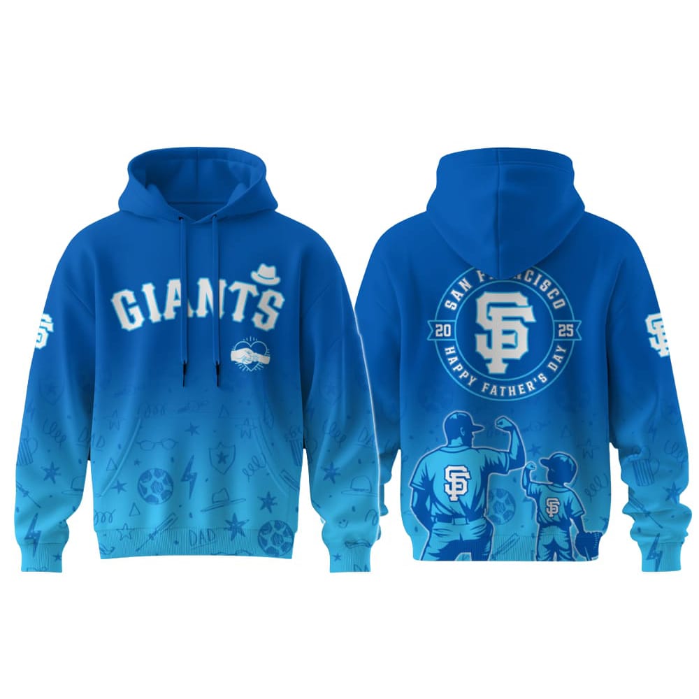 Giants Fathers Day 2025 Hoodie Giants Father's Day 2025 Hoodie