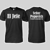 Gregg Popovich I’m No Longer Coach I’m El Jefe Shirt