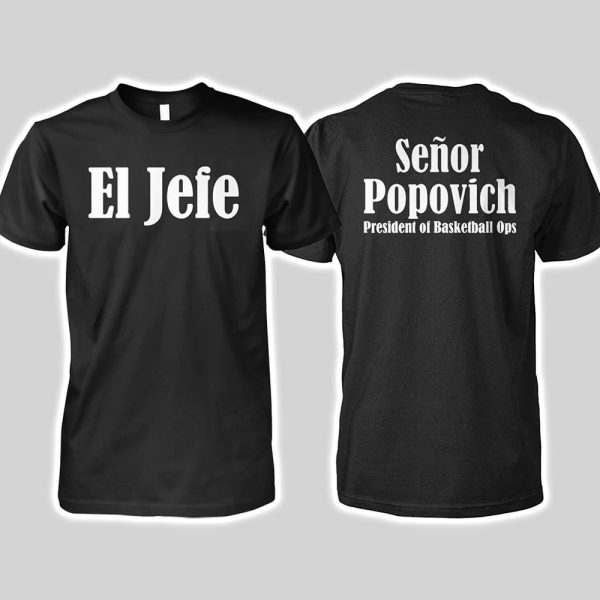 Gregg Popovich I’m No Longer Coach I’m El Jefe Shirt