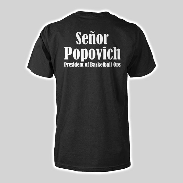 Gregg Popovich I’m No Longer Coach I’m El Jefe Shirt