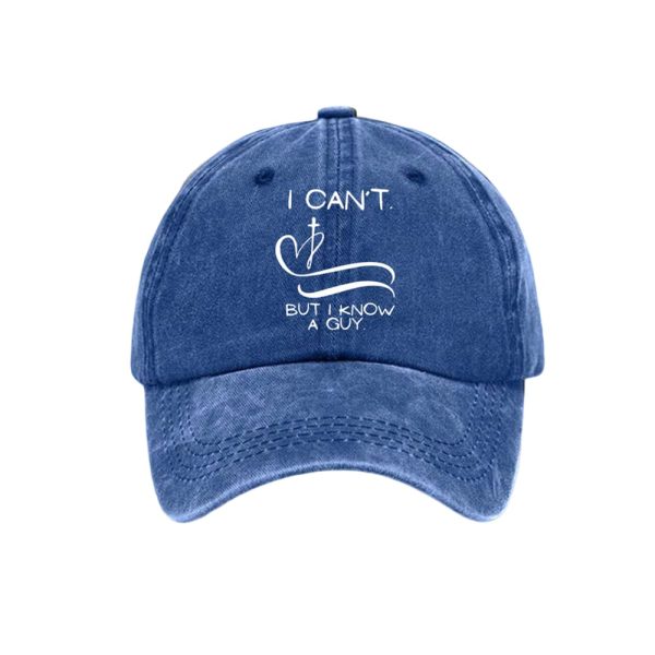 I Can’t But I Know A Guy Faith Hat