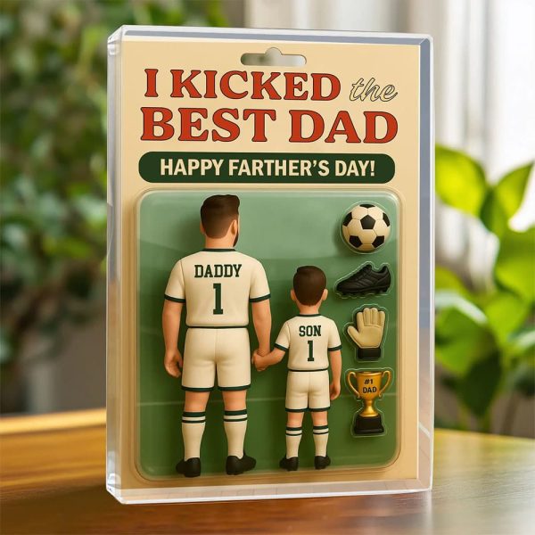 I Kicked The Best Dad Happy Father’s Day Personalized Acrylic Block Plaque