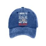 I Need To Be Able To Tell My Grandchildren I Did Not Stay Silent Baseball Cap