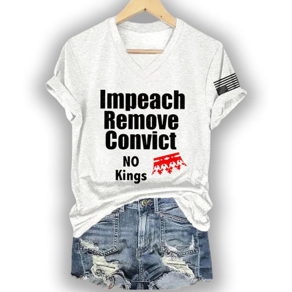 Impeach Remove Convict No Kings Print Shirt