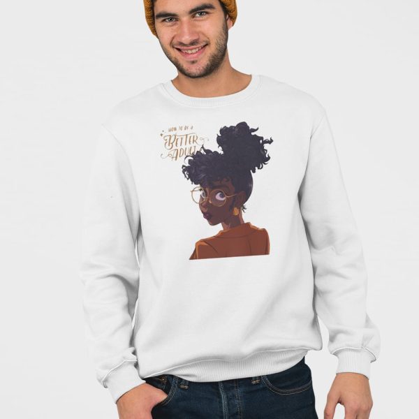 Jacque Aye How To Be A Better Adult Shirt