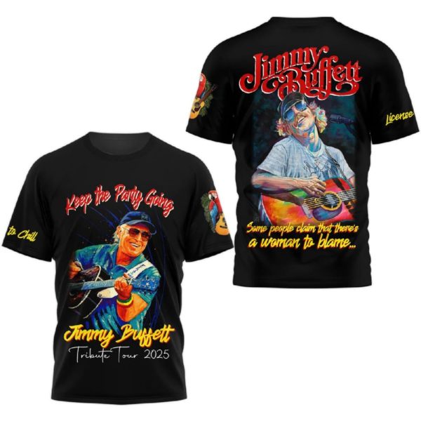 Jimmy Buffett Keep The Party Going Tribute Tour 2025 Shirt